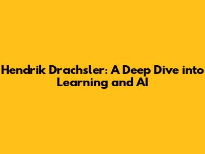 Hendrik Drachsler: A Deep Dive into Learning and AI