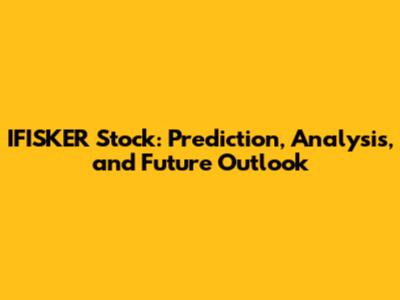 IFISKER Stock: Prediction, Analysis, and Future Outlook