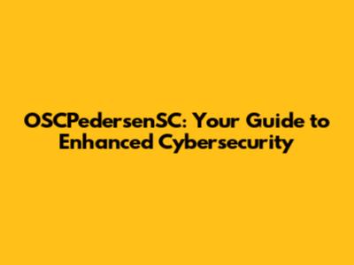 OSCPedersenSC: Your Guide to Enhanced Cybersecurity