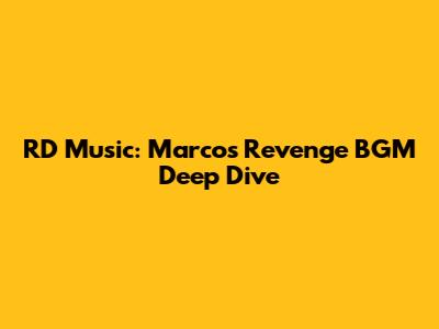 RD Music: Marco's Revenge BGM Deep Dive