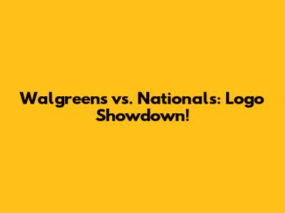 Walgreens vs. Nationals: Logo Showdown!