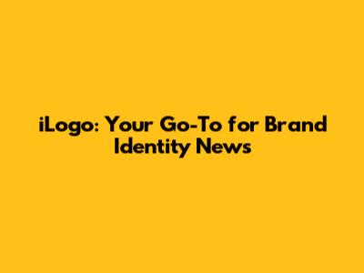 iLogo: Your Go-To for Brand Identity News
